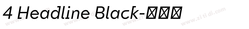 4 Headline Black字体转换